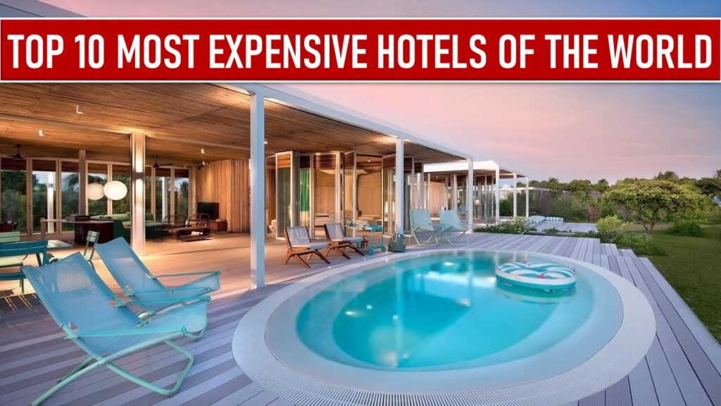 top 10 most expensive hotels