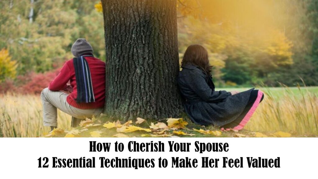 How to Cherish Your Wife