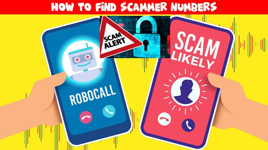 How to Find Scammer Numbers